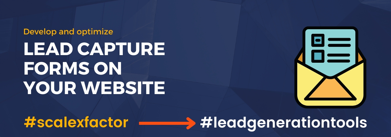 Develop and optimize lead capture forms on your website.