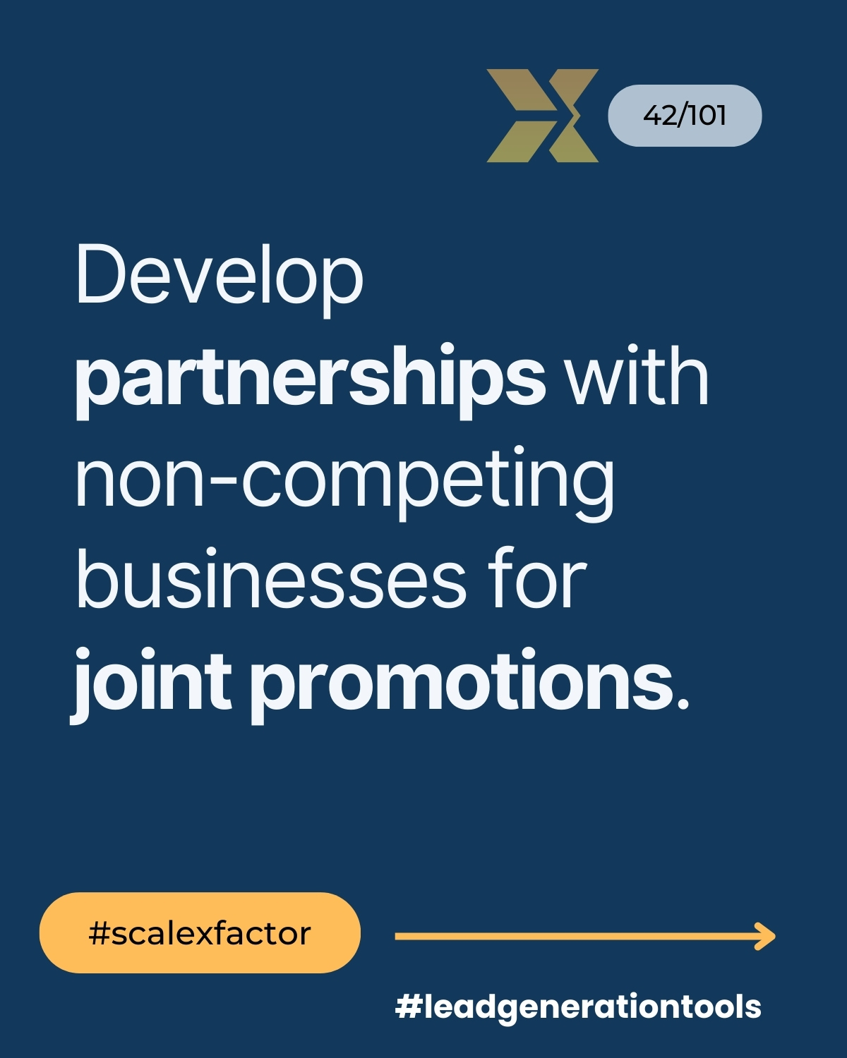 Develop partnerships with non-competing businesses for joint promotions Explanation