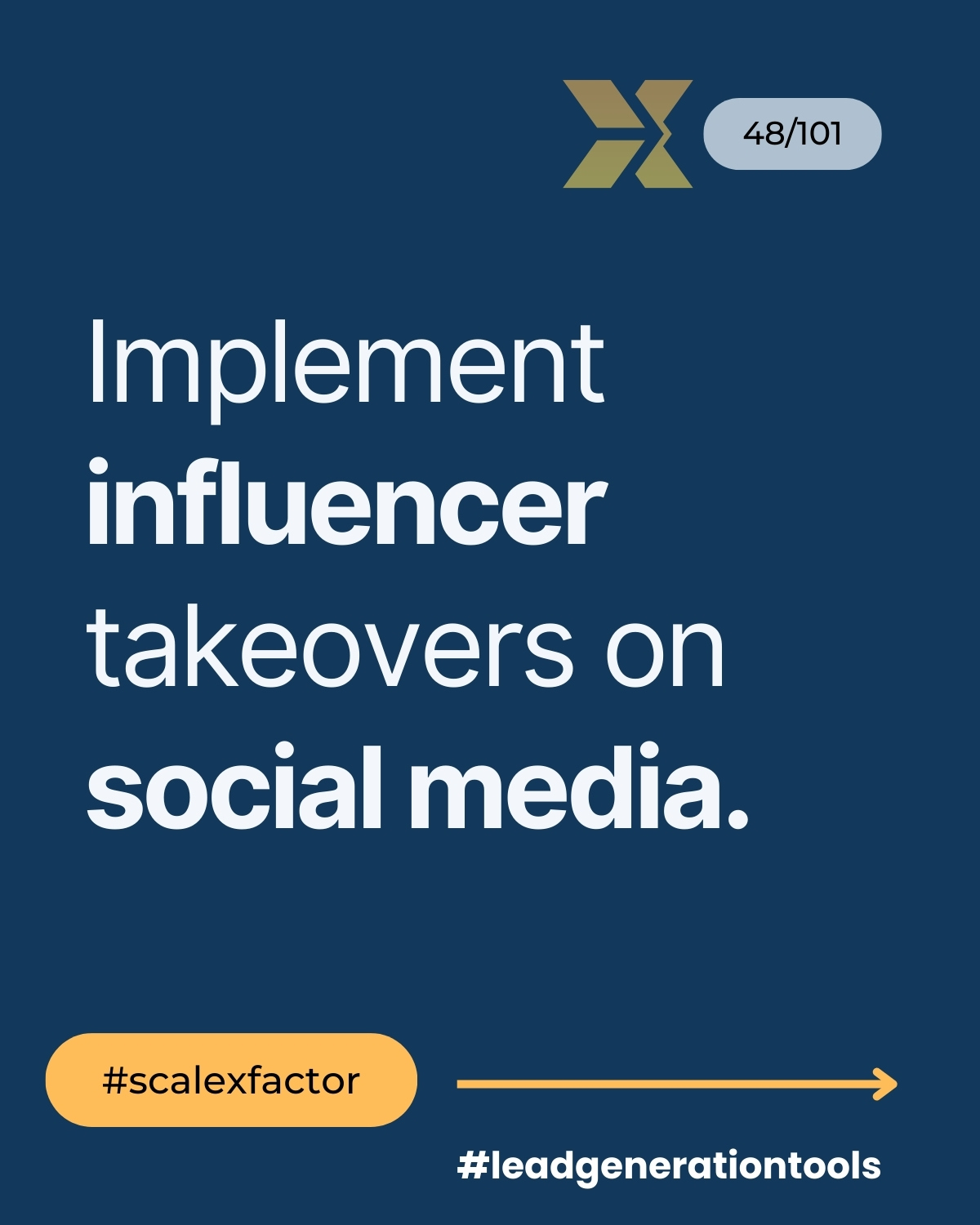 Implement influencer takeovers on social media: