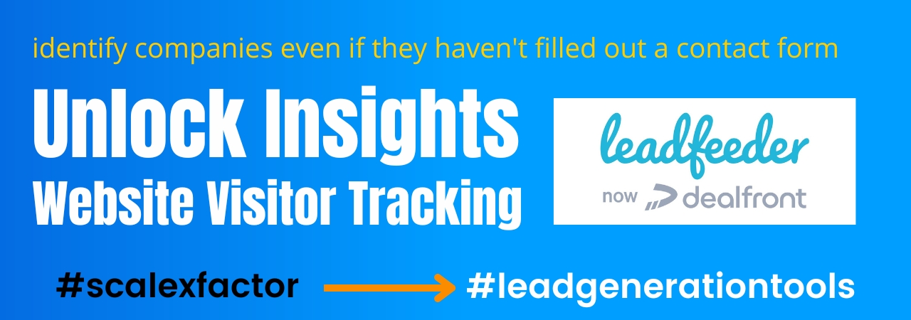 identify companies even if they haven't filled out a contact form - ScaleXFactor - Lead Generation Tools